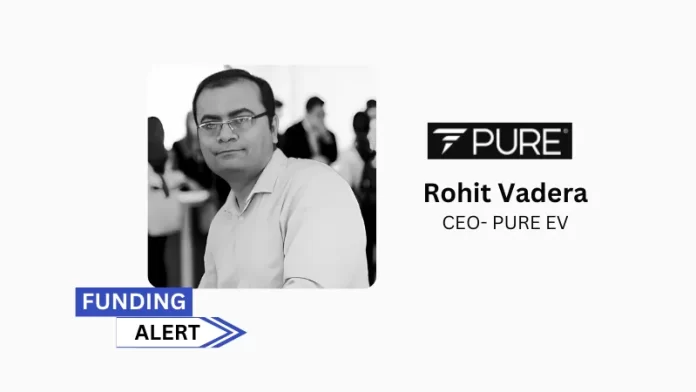 PURE EV, manufacturing electric scooters and motorcycles has raised USD 8 million from a consortium of investors. The funding round was led by Bennett Coleman and Company Ltd, Hindustan Times Media Ventures, alongside Ushodaya Enterprises Pvt Ltd, existing investors and high net-worth individuals.