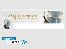 UAE-based CAI Concierge AI, an advanced, AI-powered system that transcends conventional limits has secured Undisclosed investment led by Enlightened Minds and VC SILA.