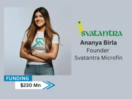 Founded and chaired by Ms. Ananya Birla, Svatantra Microfin Pvt. Ltd. has entered into a definitive agreement with Advent International, one of the world’s largest and most experienced private equity investors, and Multiples Private Equity, India’s leading private equity investor, for an investment of $230M. This deal marks the largest investment by private equity investors in the microfinance sector in India.