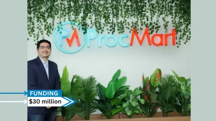 ProcMart, a B2B procurement platform, announced that it had raised $30 million in a Series B fundraising round headed by the Edelweiss Discovery Fund and Fundamentum Partnership, both sponsored by Nandan Nilekani.