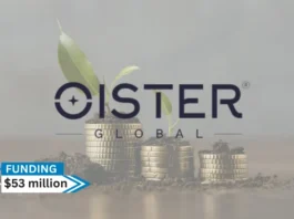 A new $53 million fund has been launched by investment firm Oister Global to support innovations in both developing technology-led and consumption-driven industries.