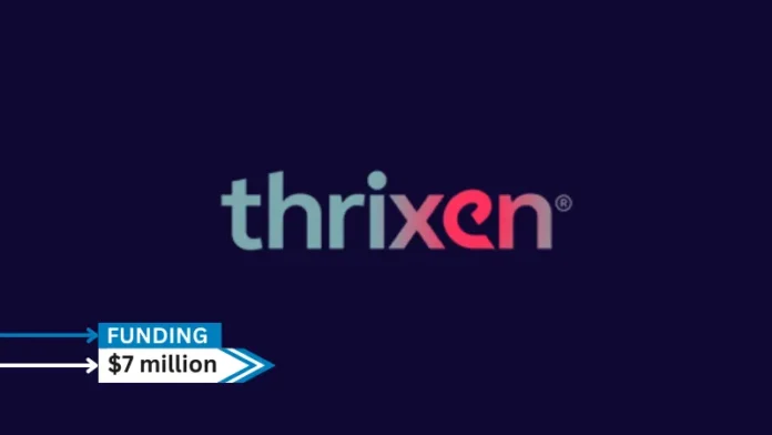 Thrixen, a health-tech startup, has successfully raised $7 million in a funding round led by John Ballantyne, co-founder of prominent biotech company Aldevron, and new investors 22Health Ventures, an early-stage health-tech investment firm.