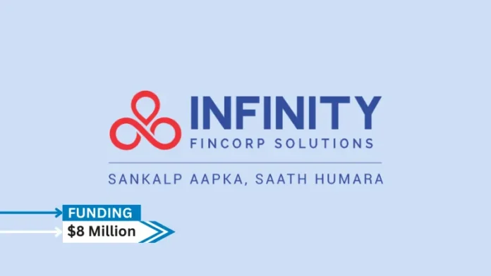 An NBFC practicing in custom fitted property advances for MSMEs, Infinity Fincrop solutions has secured an extra $8 million from Archerman Capital.