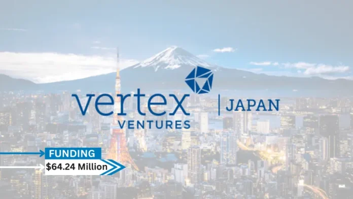 Vertex Ventures Japan launched its $64.24 million inaugural fund, VVJFI, anchored by Vertex Holdings.