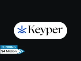 Keyper, a leading UAE Prop-Tech business, raises $4 million in equity pre-series A. Best regional venture capital firms BECO Capital and Middle East Venture Partners (MEVP) led this round, with existing investors Vivium Holding, Jabbar Group, Signature Developers, Annex Investments, Pin Investment, and Al Qahtani Investment, and strategic angels, participating.