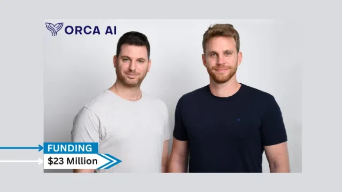 Orca AI, an Israeli firm that creates technology for autonomous ships, has raised $23 million. The company has raised $40 million in total throughout its four funding rounds since its founding in 2018.