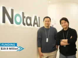 [FUNDING NEWS] AI Startup Nota AI Raises $19.9 Million Series C Funding