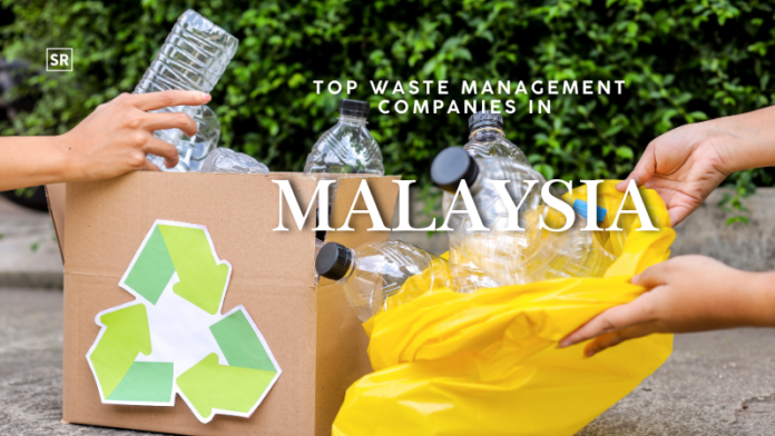 Top Waste Management Companies In Malaysia