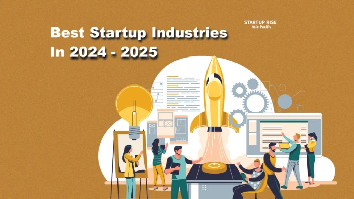 We'll talk about the top startup industries in 2024 and 2025 in this article. The fastest-growing sectors for startups are numerous industries. Industries that are exhibiting fast startup growth are of interest to investors. This article may be of assistance to you if you're interested in learning about the fastest growing startup industries as well as their present and potential futures.