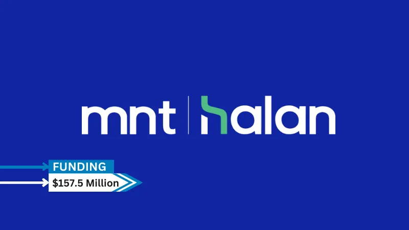 Egypt's MNT-Halan raised $157.5 million, including $40 million from the International Finance Corporation, and the rest from DPI, Lorax Capital Partners, Apis Partners LLP funds, Lunate, and GB Corp.