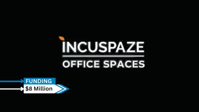 In its first fundraising round, workspace solution provider Incuspaze raised about $8 million, with the India Inflection Opportunity Fund (IIOF) and other financial institutions leading the charge.