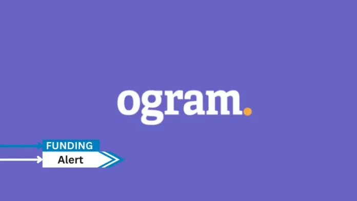 UAE-based HRtech Ogram raised an undisclosed amount to expand in Saudi Arabia. Dubai Integrated Economic Zones Authority (DIEZ) venture capital arm Oraseya Capital, Aditum Investment Management, and Everywhere VC led the round.