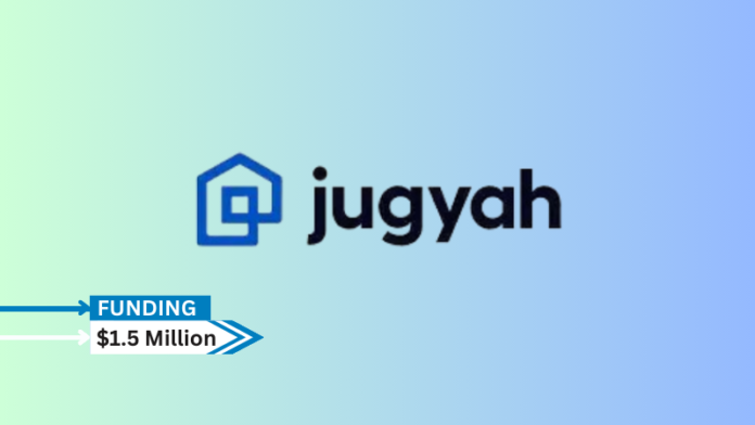 After emerging from stealth, online real estate broker Jugyah has raised $1.5 million in a fundraising round headed by Godrej Properties, QED Investors, and White Venture Capital.