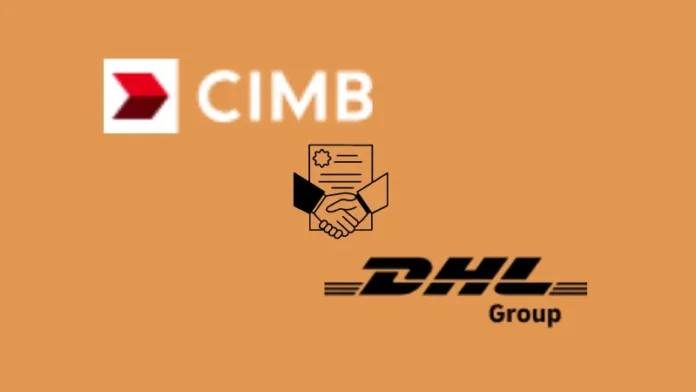 The international transportation company DHL Express and Malaysian lender CIMB Group Holdings Berhad have reached an agreement for the banking group to join the GoGreen Plus program.