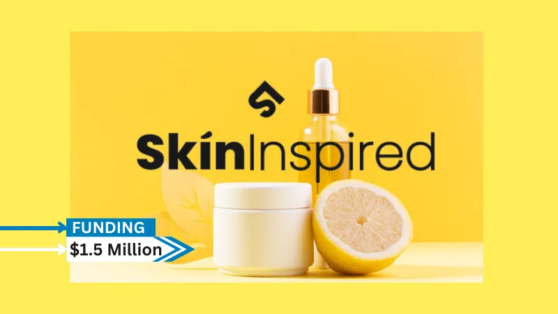 Unilever Ventures led the seed round for skincare startup SkinInspired, which Secures $1.5 million. Arjun Vaidya, a co-founder of Dr. Vaidya, took part in the round as well.