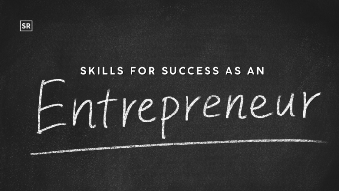 Skills for Success as an Entrepreneur