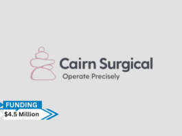 Lebanon-based medical technology company Cairn Surgical raised $4.5M in Series A2 financing.Morningside Ventures led it.