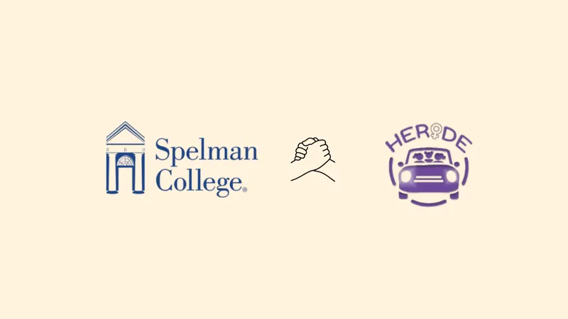 HERide, a rideshare service dedicated to safe and reliable transportation, is proud to announce a strategic partnership with Spelman College to provide vital education, resources, and mentorship during.