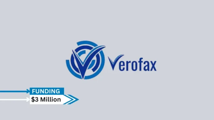 The UAE-based Web3 services provider Verofax has raised $3 million in bridge capital.