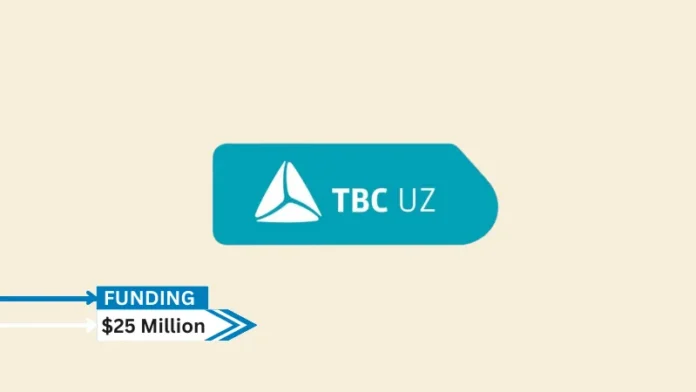 The largest mobile-only bank in the nation, TBC Bank Uzbekistan (TBC UZ), said that it has Secured $25 million in debt Funding from a private debt fund managed by impact investor BlueOrchard Finance Ltd. (BlueOrchard), which is based in Switzerland.