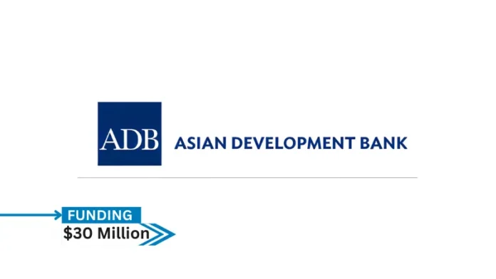 The Asian Development Bank (ADB) has approved a $30 million financing package to improve climate resilience, water resources management, and livelihoods of communities in Karnali and Sudurpashchim provinces in Nepal.