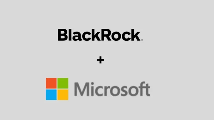 The businesses said on Tuesday that BlackRock and Microsoft intended to establish a fund with a value of over $30 billion