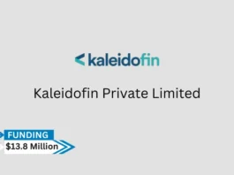 The fintech startup Kaleidofin, situated in Chennai, India, has successfully raised $13.8 million in funding.