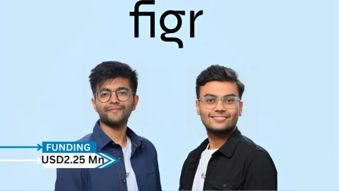 Bengaluru, India-based startup Figr has secured USD2.25 million in seed funding round led by Kalaari Capital, with participation from Antler, Golden Sparrow, and angel investors.