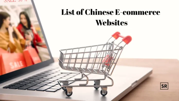 List of Chinese E-commerce Websites
