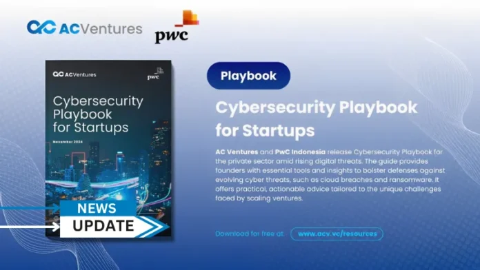 Leading Southeast Asian venture capital firm AC Ventures in collaboration with PwC Indonesia, today launched a new resource for entrepreneurs – a playbook of best practices on how to approach rising cybersecurity threats in the modern private sector.