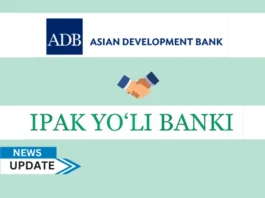 The Asian Development Bank (ADB) and IPAK YULI BANK have signed a 625 billion Uzbek sum loan (equivalent to about $50 million) to enhance access to financing for urban micro, small, and medium-sized enterprises (MSMEs) in Uzbekistan.