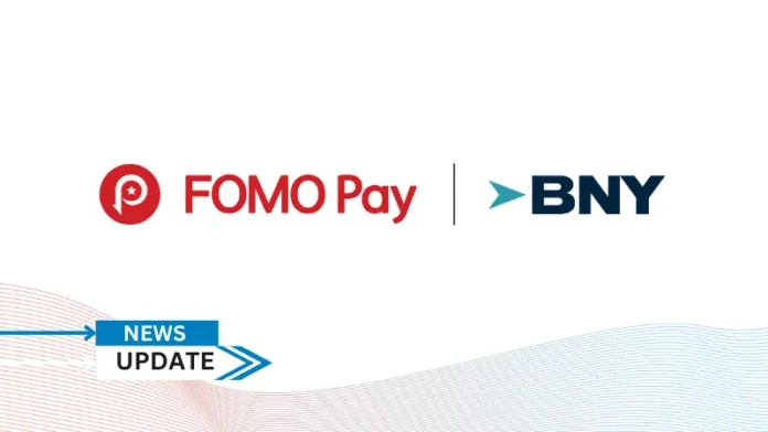 FOMO Pay Pte Ltd, a Singapore-headquartered major payment institution, has announced an agreement with BNY, a global financial services company, to streamline USD payments for corporate clients. BNY's global payments expertise will complement FOMO Pay's digital payment solutions to deliver robust cross-border payment and collection solutions. With access to direct clearing via BNY, FOMO Pay will offer its clients an expanded range of efficient and secure payment options. The integration of BNY's global reach with FOMO Pay's innovative payment infrastructure, including QR code payment settlements and seamless multi-currency cross-border transactions, will help enhance the speed and safety of international payments for FOMO Pay's corporate clients.