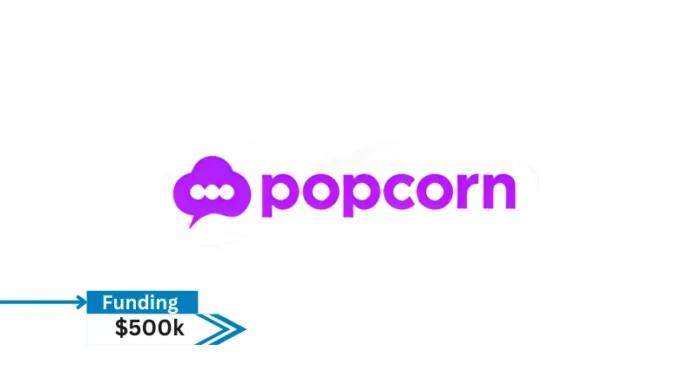 Popcorn AI, the future of conversational commerce, announced its $500,000 pre-seed funding round, with participation from Salica Spring Fund, Al Waha Fund of Fund, and strategic angel investors from across the Kingdom of Saudi Arabia.