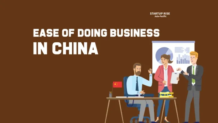 Explore the ease of doing business in China, key factors to consider, and the advantages of starting a business there as a foreigner.