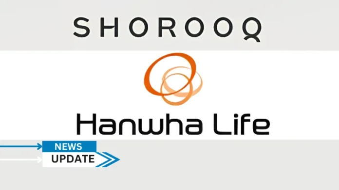 Shorooq, a multi-dimensional investment firm in the Middle East and North Africa officially announce a game-changing partnership with HANWHA LIFE CO., LTD., one of South Korea’s largest conglomerate and a financial powerhouse with $300B in AUM on the sidelines of Abu Dhabi's marquee event ADFW.