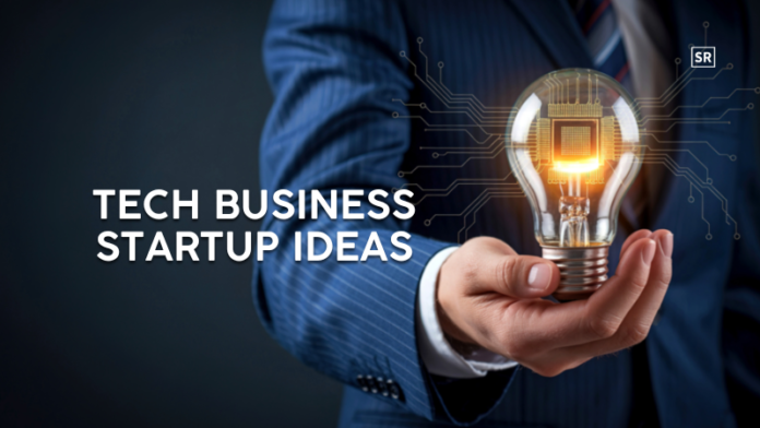 Tech Business Startup Ideas