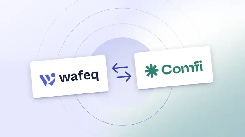 Wafeq Teams up with Comfi to help Small Businesses Grow in the UAE