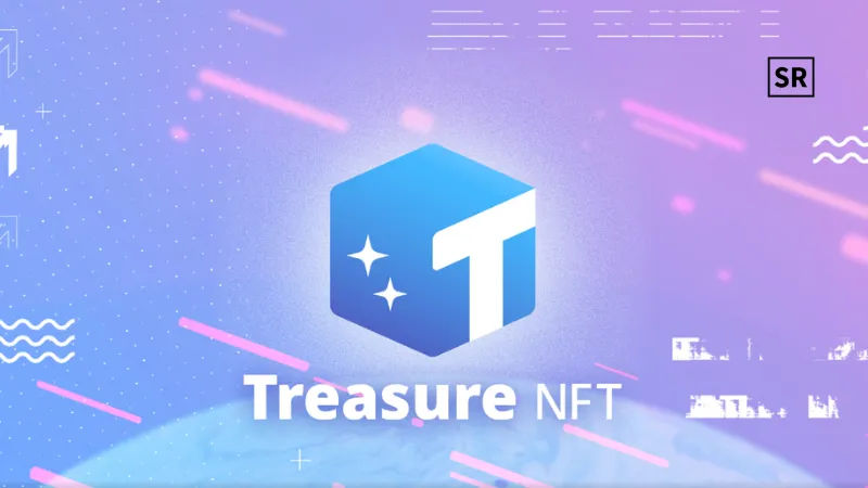 What is Treasure NFT, Uses, Real or Fake, and Price