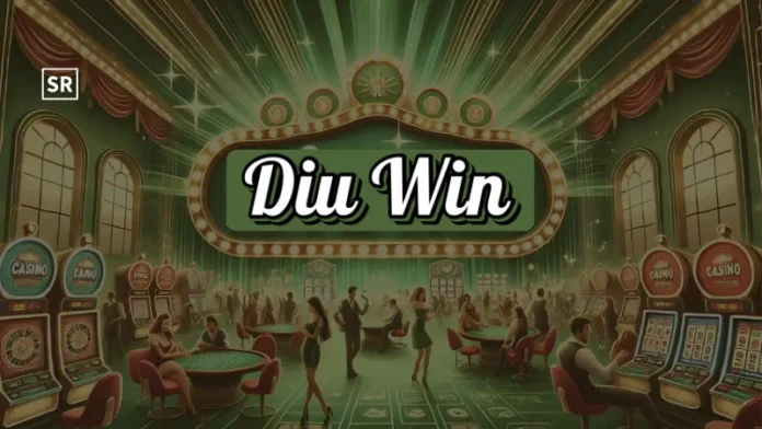 Diu Win Play Games and Stay Safe