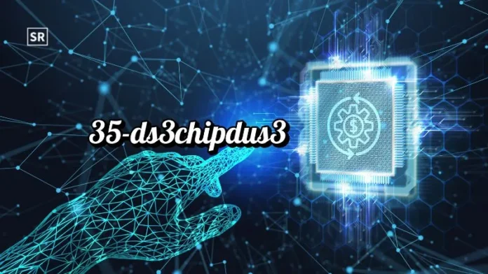 Easy Guide to Understanding, Installing, and Maintaining 35-ds3chipdus3