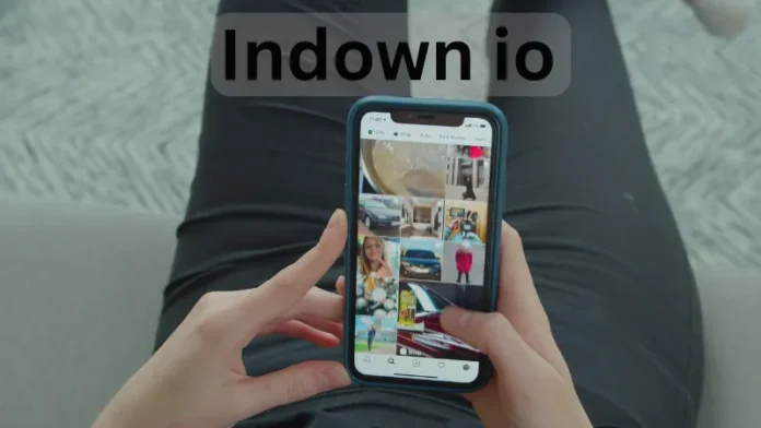 Indown io Easy and Safe Way to Download Instagram Content