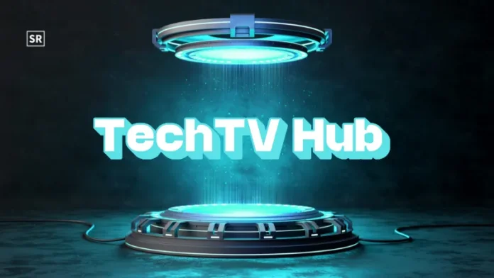 Techtvhub.com Your Easy Guide to Tech News, Reviews, and Tips