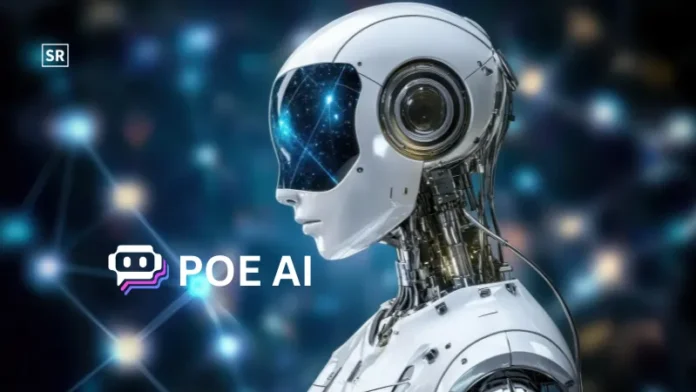 Poe AI A Simple Way to Chat and Create with Different AI Tools