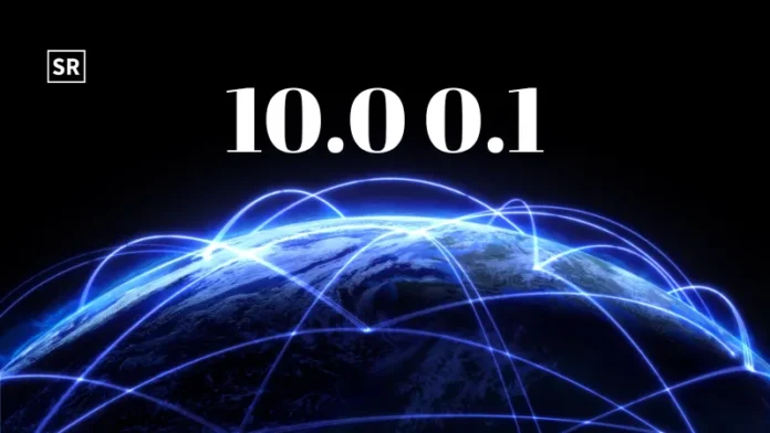 What You Need to Know About 10.0.0.1