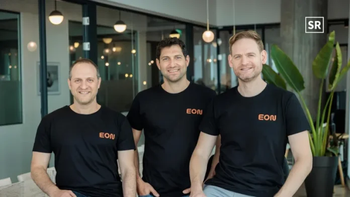 Eon raises $300 million Series D round led by Gil Capital