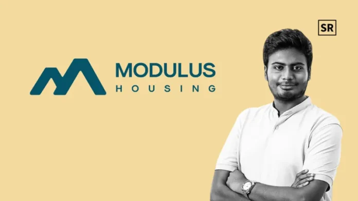 Modulus Housing raises INR 70 crore Series A round led by Kalaari Capital