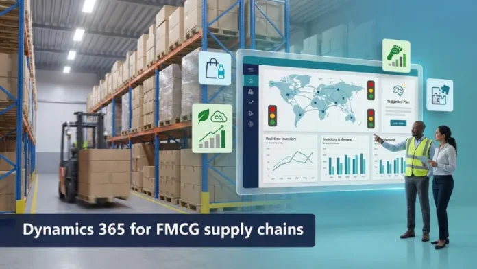 Dynamics 365 implementation partners for FMCG distribution & supply chain management