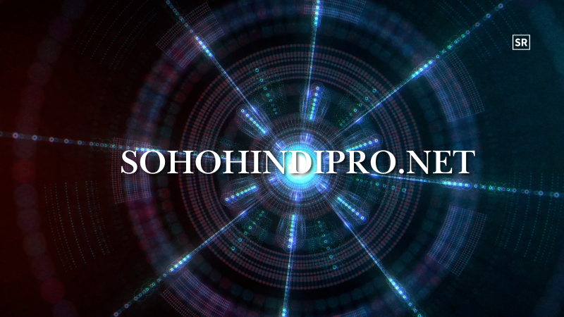 Everything You Need to Know About Sohohindipro net