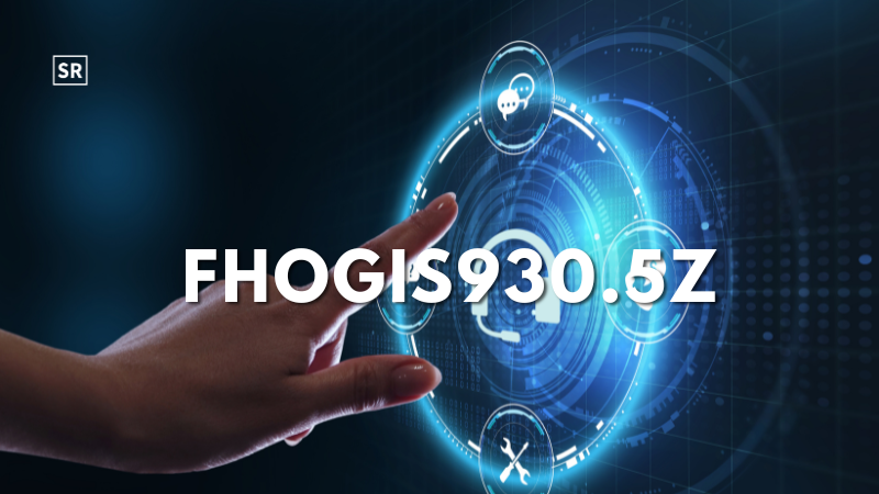 Fhogis930.5z Explained Meaning, Features, Uses, and Importance in Digital System
