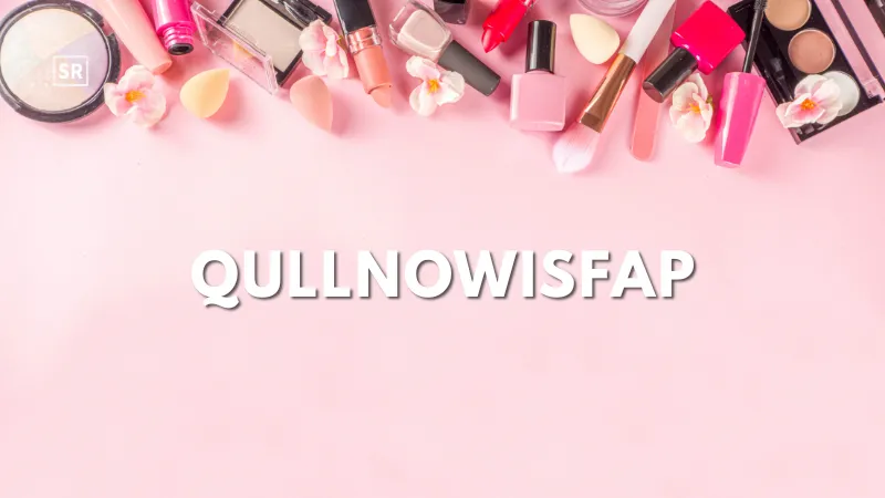 Understanding Qullnowisfap and How It Helps Your Skin